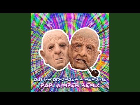 Heroine (Papi Jumper Remix)