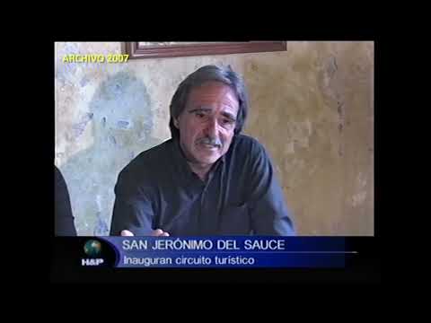 ARCHIVO | Se inaugura ciclo turístico en San Jerónimo del Sauce (23/10/2007)