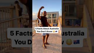 What you didn’t know about Australia