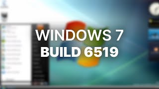 Windows 7 Build 6519 - Installation and Overview