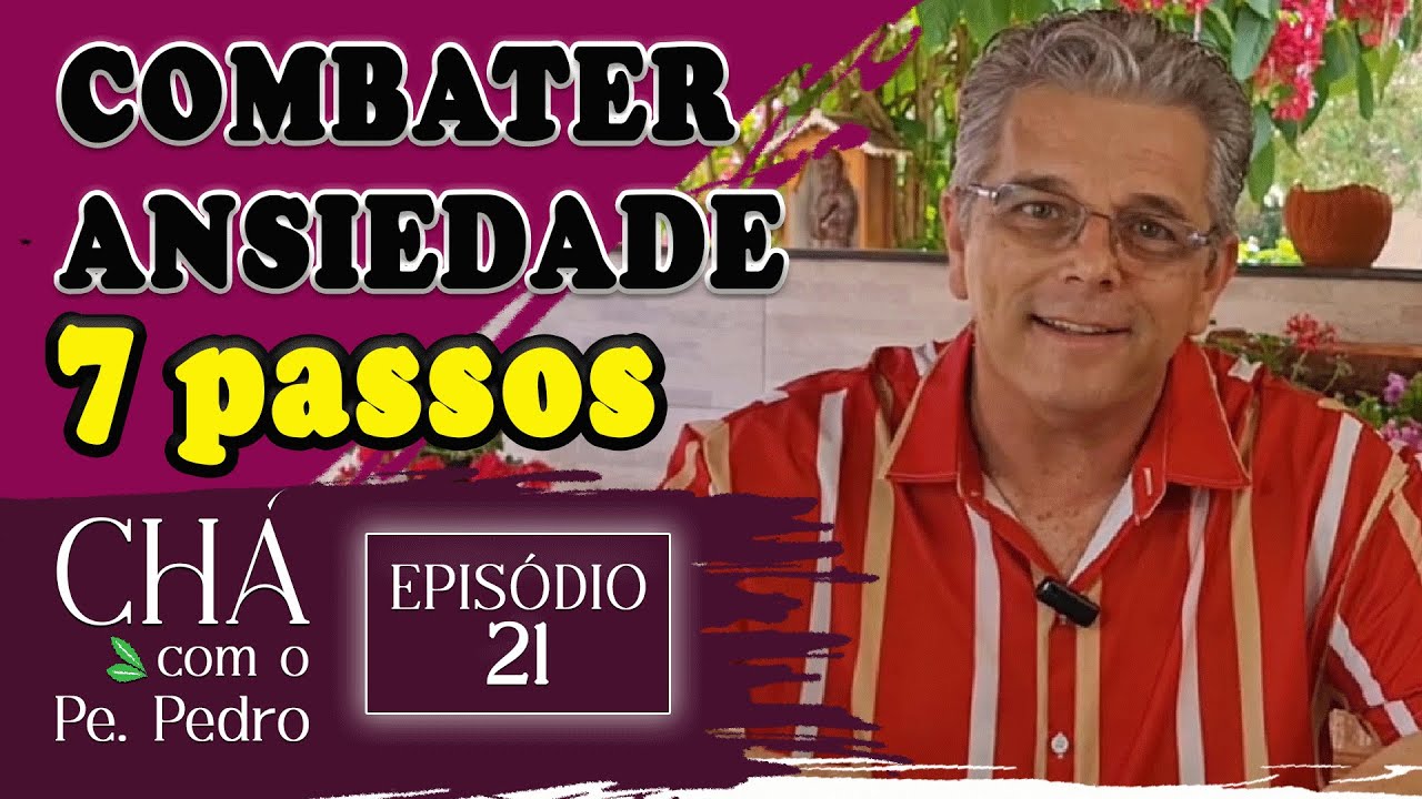 Chá com o Pe. Pedro - Episódio 21