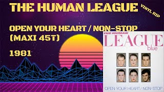 The Human League - Open Your Heart / Non Stop (1981) (Maxi 45T)