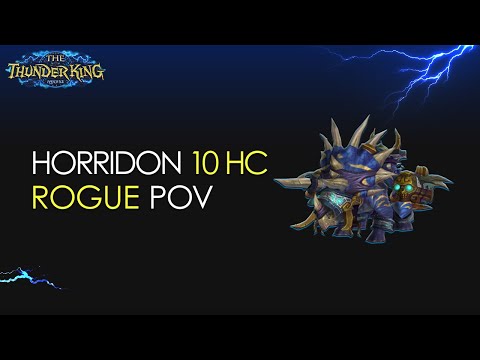 Horridon 10 HC Vs. Eternal Symphonia - Stormforge : Mistblade - Rogue POV