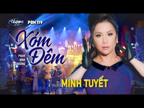 PBN 119 | Minh Tuyết - Xóm Đêm