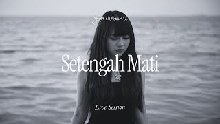Download lagu Ghea Indrawari - Setengah Mati (Live Session) mp3 Download lagu Ghea Indrawari - Setengah Mati (Live Session) mp3