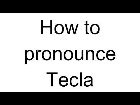 How to Pronounce Tecla (Italian)