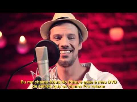 Gabriela - Eduardo Pitta / Pra relaxar - Direção Marcelo Monegal