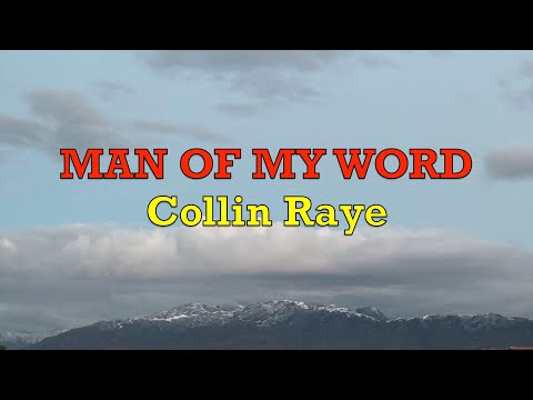 Man Of My Word - Collin Raye | Lyrics