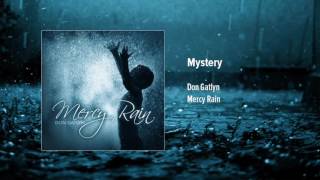 Don Gatlyn - Mercy Rain - 