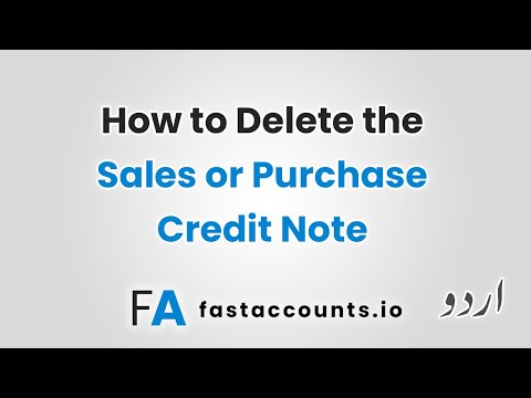How to Delete the Sales or Purchase Credit Note in Fast Accounts – Urdu