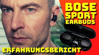 BOSE SPORT EARBUDS - ERFAHRUNGSBERICHT - REVIEW - DEUTSCH