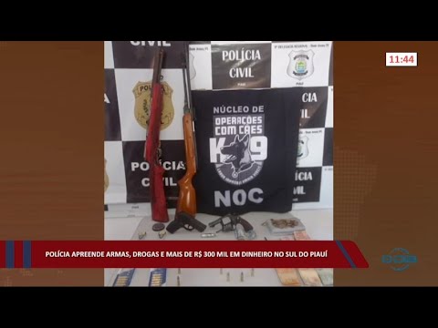 Polícia apreende armas, drogas e mais de R$ 300 Mil em dinheiro no sul do Piauí 05 07 2022