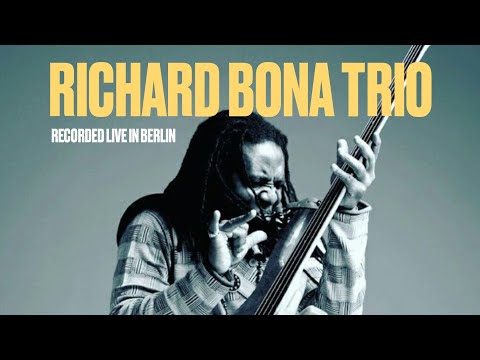 Richard Bona Trio
