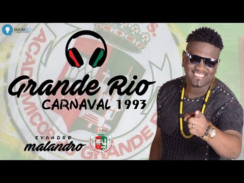 Evandro Malandro | Grande Rio 1993 (áudio)