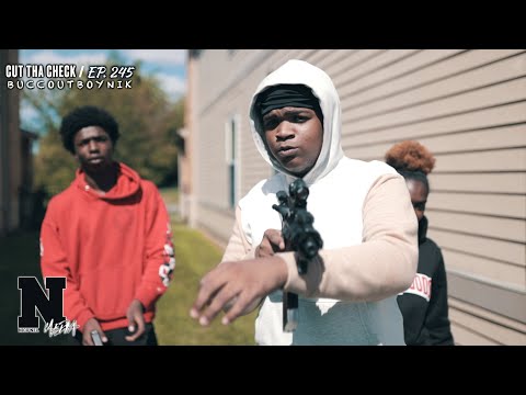 Buccoutboynik - Cut Tha Check : Ep.245