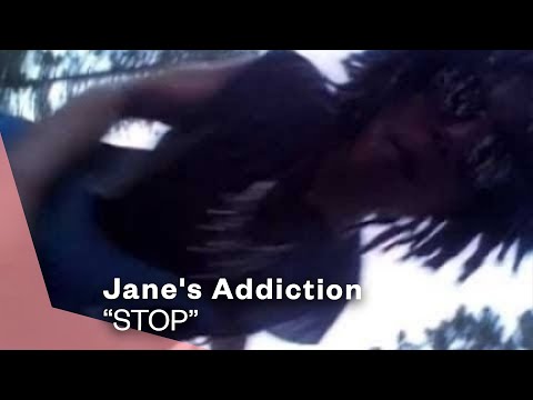 Jane's Addiction - Stop (Official Music Video) | Warner Vault