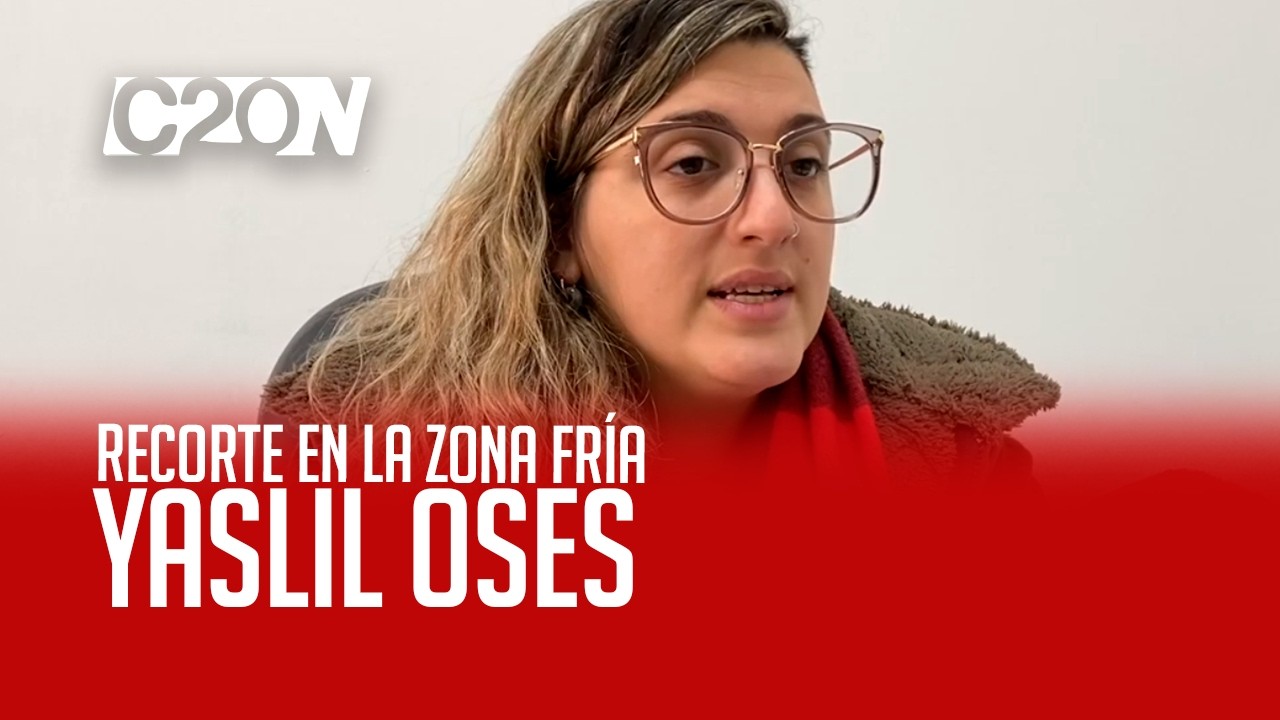 C20 Noticias | Recorte en zona fría - Yaslil Oses