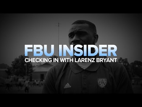 FBU Insider | Checking In with Larenz Bryant
