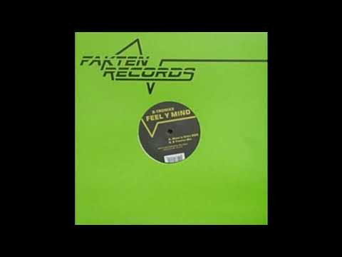 B-Tronixx – Feel Y Mind (E-Tronixx Mix) 2003