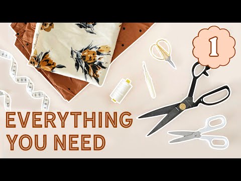 Sewing Tool Essentials | Sewing For Beginners - Episode 1