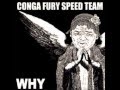 Conga Fury - Why? / Say Goodbye / Do It / True News