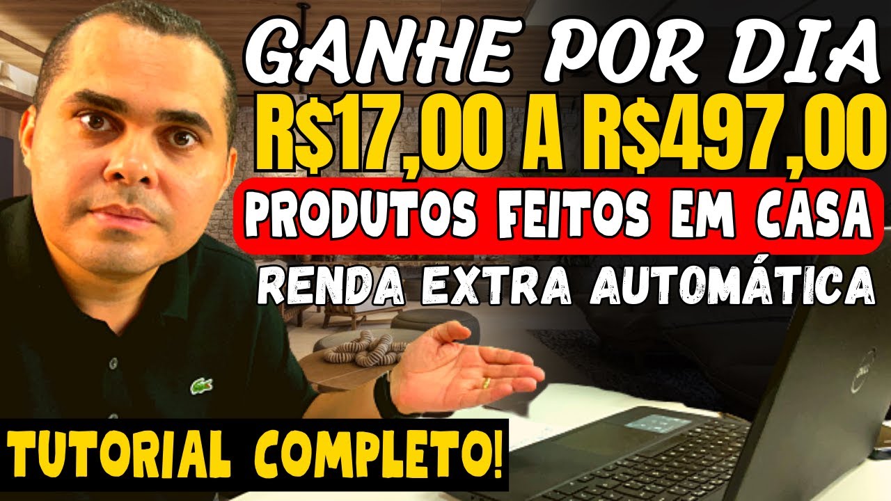 Ganhe de R$17,00 a R$497,00 por dia de renda extra com produtos feitos em casa SEM SHOPEE ou ESTOQUE