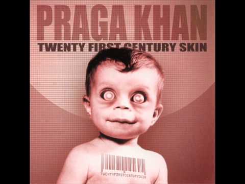 Praga Khan - One Foot In The Grave