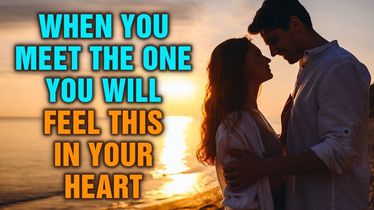 God Is Giving you Certain Undeniable Feelings When You Meet THE ONE He Has For You. Don't Miss Them