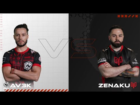 av3k vs Zenaku - Quake Pro League - Week 1