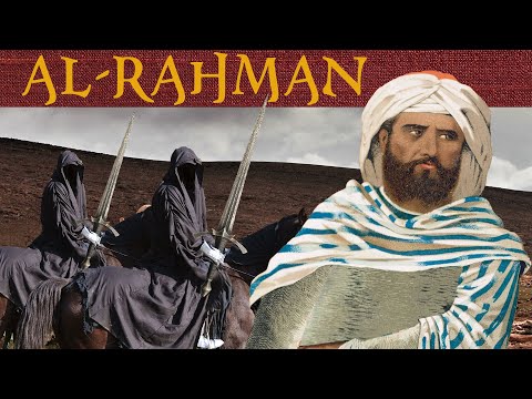 He Ran 4,000 Miles to Reclaim his Kingdom | The Life & Times of Abd Al-Rahman