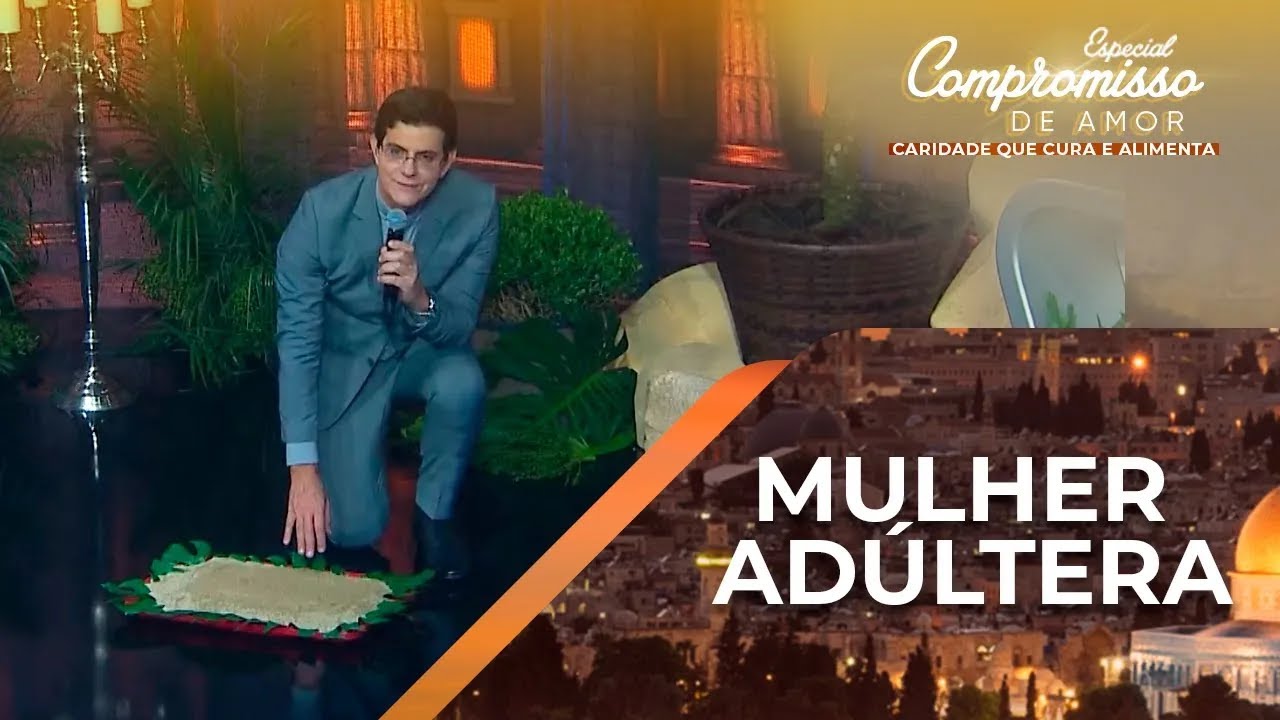 MULHER ADÚLTERA | PADRE REGINALDO MANZOTTI