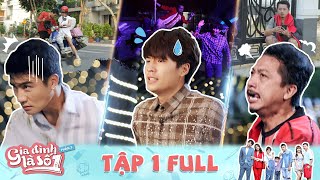 Gia Đ&igrave;nh L&agrave; Số 1 Phần 3 | Tập 1 Full Hứa Minh Đạt Quốc Anh Ho&agrave;ng Nguy&ecirc;n ăn chơi tr&aacute;c t&aacute;ng bị d&iacute; đ&aacute;nh
