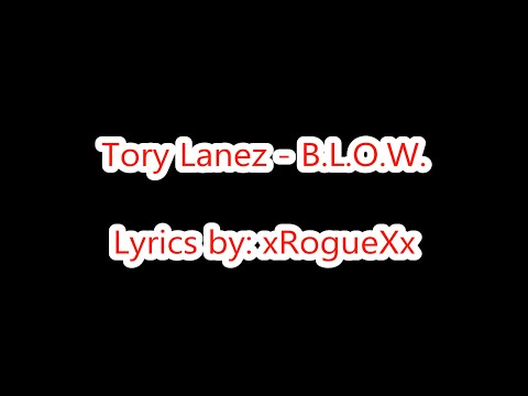 download lagu mp3 mp4 Blow Lyrics Tory Lanez, download lagu Blow Lyrics Tory Lanez gratis, unduh video klip Blow Lyrics Tory Lanez