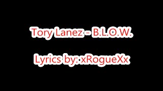 Tory Lanez - B.L.O.W. (Explicit Lyrics)