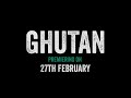 GHUTAN | Official Trailer | Shutter me Films | Prakhar Seth | Pratham Bhatia