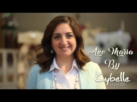 ترنيمة آفي ماريا - سيبيل بغدود | Ave Maria - Cybelle Baghdoud