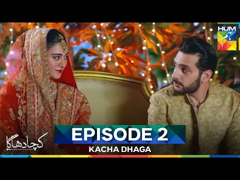 Kacha Dhaga Episode 2 | Long Version