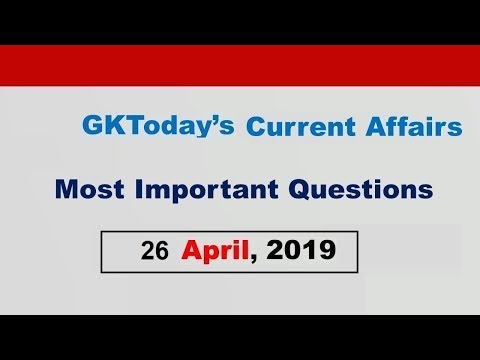 Current Affairs April 26 , 2019 : English MCQs