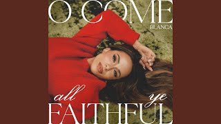 O Come, All Ye Faithful (Gloria)