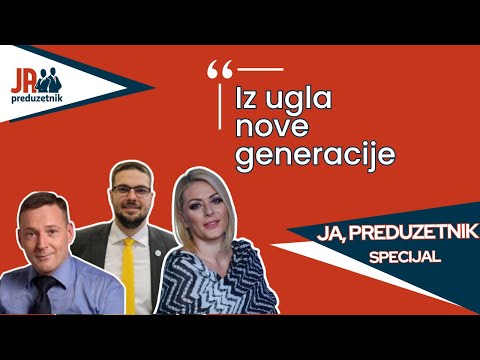 Iz ugla nove generacije - JA, PREDUZETNIK SPECIJAL