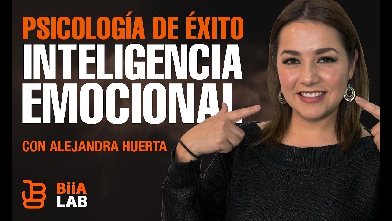 Psicología del éxito con Alejandra Huerta