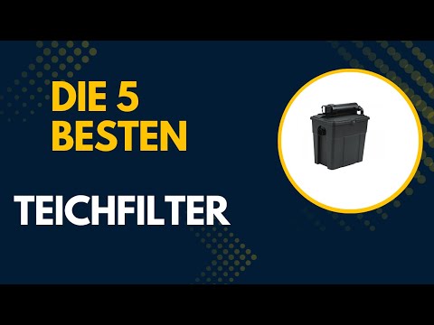 Die 5 Besten Teichfilter 2025 [DEUTSCH] - Top Besten Teichfilter im Vergleich und Test