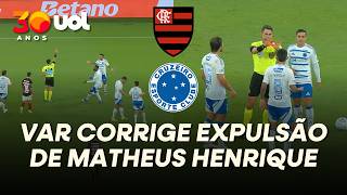 JUIZ EXPULSA MATHEUS HENRIQUE, MAS VAR CORRIGE; VEJA LANCE EM FLAMENGO X CRUZEIRO