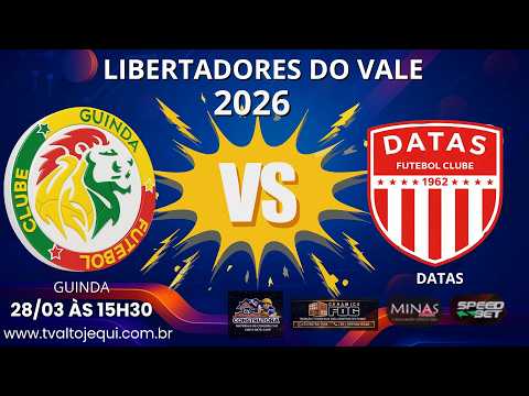 COPA LIBERTADORES DO VALE / GUINDA X DATAS  - 28/03 ÀS 15h30 /  DIAMANTINA -MG