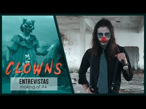 Entrevistas - Making Of CLOWNS ep.4 | RACIOCINEMA