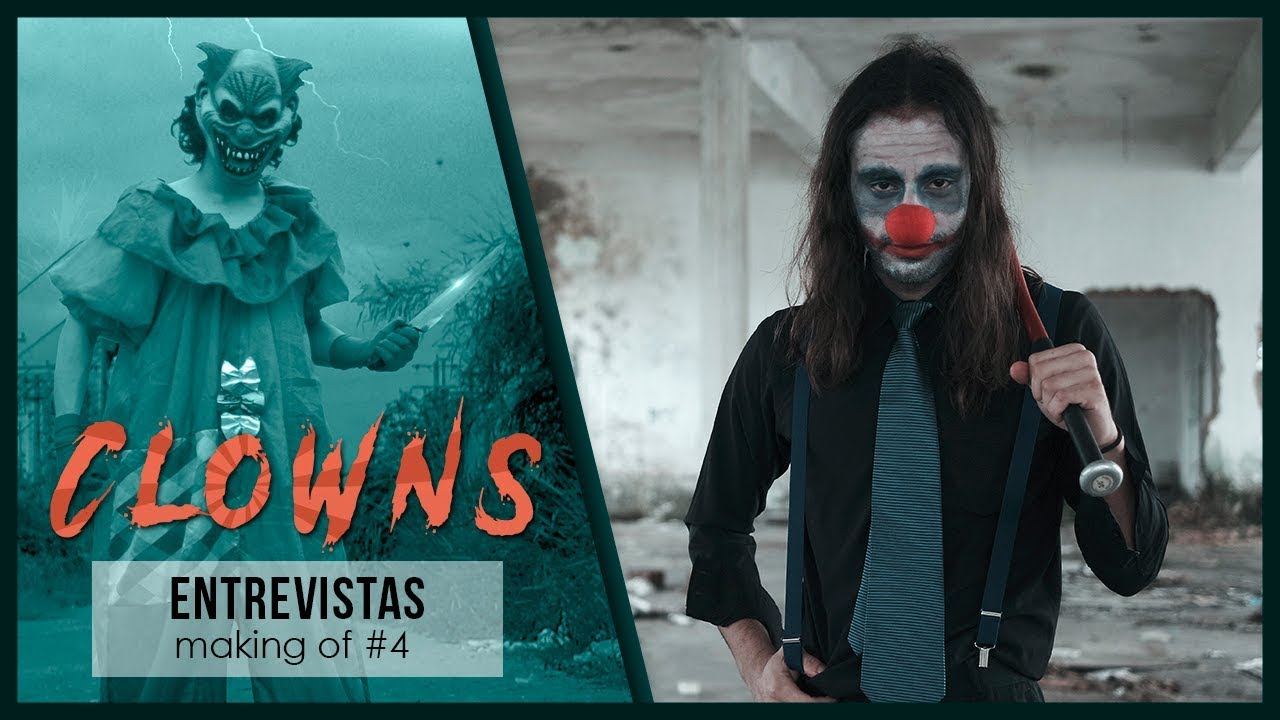 Clowns — Entrevistas - Making Of CLOWNS ep.4 | RACIOCINEMA