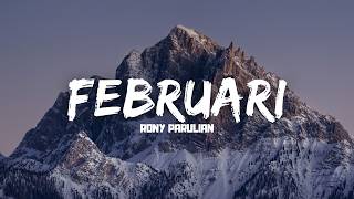 Download lagu Rony Parulian - Februari (Lyric) mp3