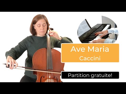 AVE MARIA de CACCINI pour violoncelle et piano PARTITION GRATUITE