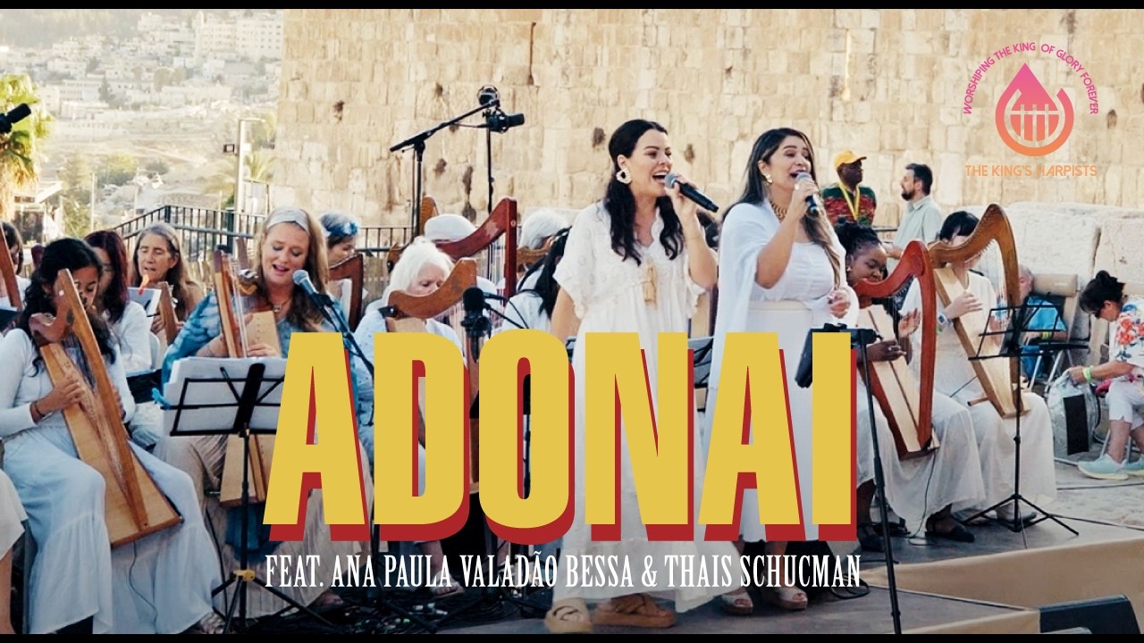 Adonai (feat. Ana Paula Valadão Bessa & Thais Schucman) — The King's Harpists video thumbnail