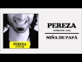 Pereza - Niña de papá 